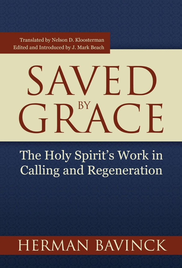 Cover of Saved by Grace by Herman Bavinck